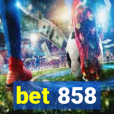 bet 858